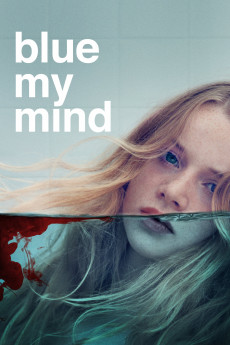 Blue My Mind (2017) download