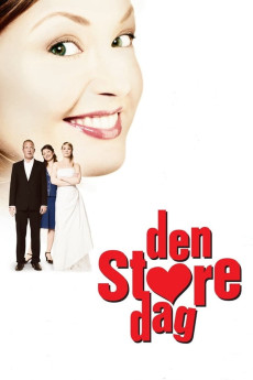 Den store dag (2005) download