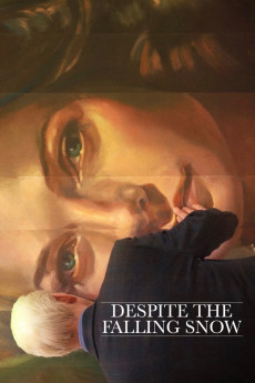 Despite the Falling Snow (2016) download