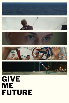 Give Me Future (2017) download