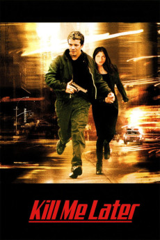 Kill Me Later (2001) download