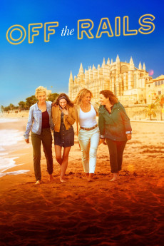 Off the Rails (2021) download